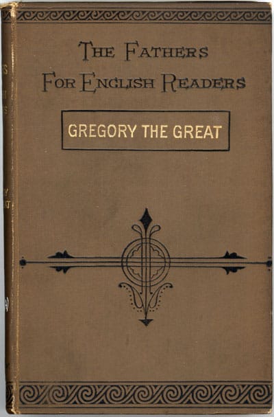 James Barmby [1822-1897], Gregory the Great. The Fathers of the Church for English Readers