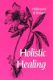 Hildegard of Bingen: Holistic Healing