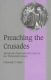 Maier: Preaching the Crusades