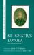 The Autobiography of St. Ignatius Loyola