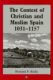 Reilly: ontest of Christian and Muslim Spain,1031-1157