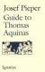 Pieper: Guide to Thomas Aquinas